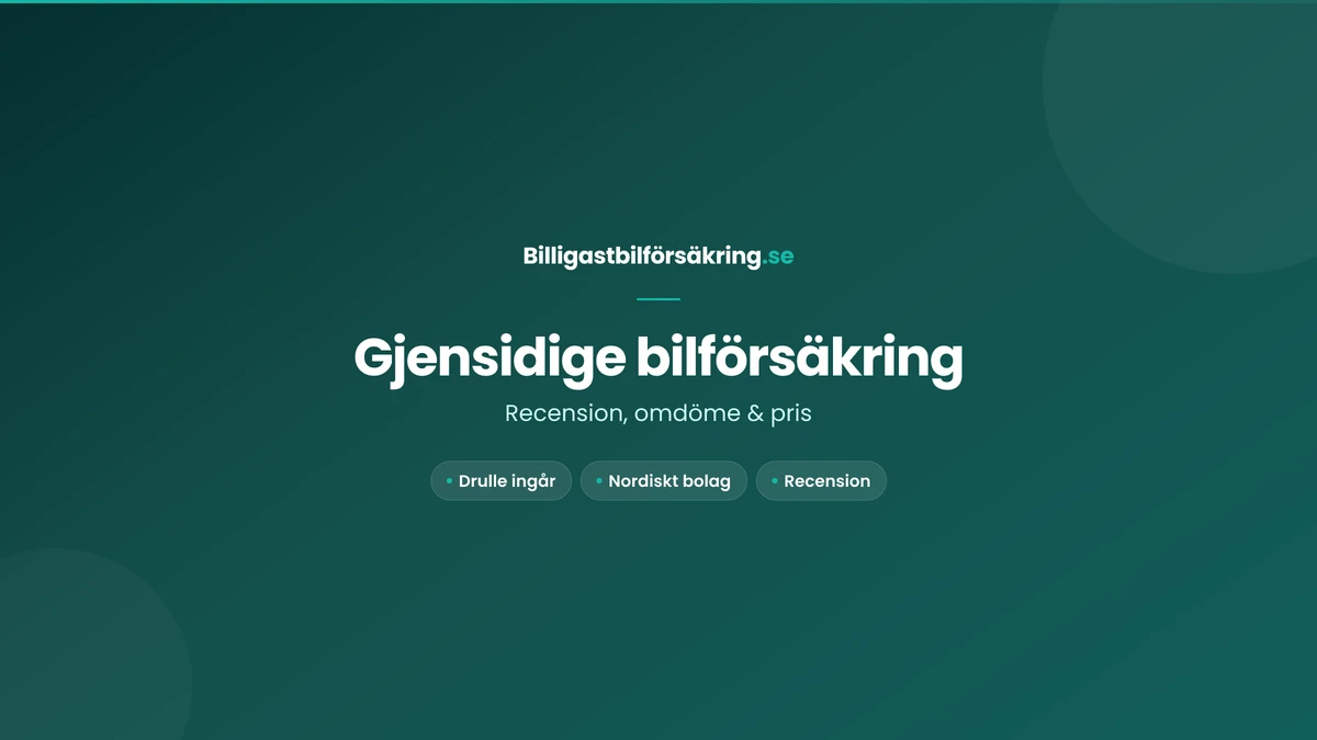 Gjensidige bilförsäkring — recension, omdöme och pris